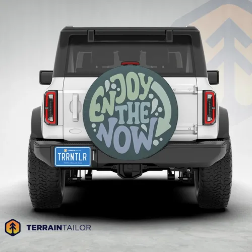 Enjoy the Now Spare Tire Cover