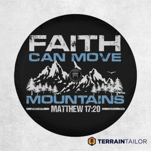 Faith Can Move Mountains Spare Tire Cover