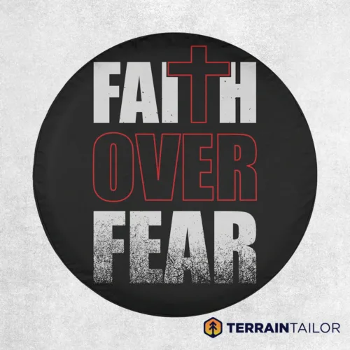 Faith Over Fear Spare Tire Cover